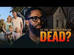 Is the American Dream Dead? 🇺🇸💭
