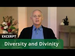 Diversity and Divinity (Excerpt)