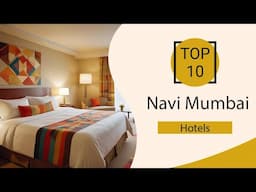 Top 10 Best Hotels in Navi Mumbai | Navi Mumbai best Hotels |  Navi Mumbai Hotels | India