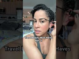 Travel Beauty MUST HAVES! Part. 2