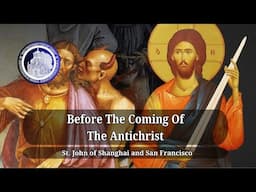 Before the Coming of the Antichrist