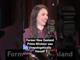Former New Zealand Prime Minister Was Unapologetically Herself