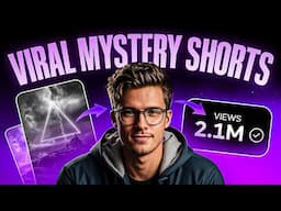 How i made VIRAL MYSTERY Shorts using AI ($900/day strategy)
