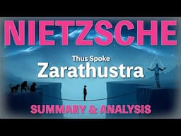 Nietzsche's 'Thus Spoke Zarathustra' : Summary & Analysis