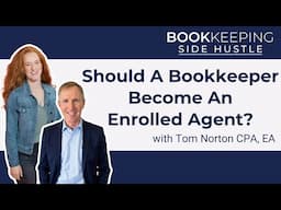 Should A Bookkeeper Become An Enrolled Agent?