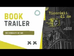 BOOK TRAILER - Ricordati di me
