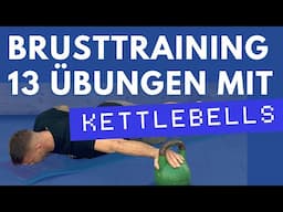 Brusttraining | 13 Übungen mit der Kettlebell | Chest Day
