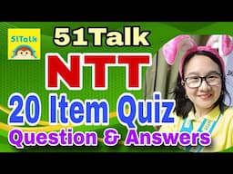 51TALK NTT QUIZ QUESTION and ANSWER