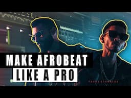 HOW TO MAKE AFROBEAT FROM SCRATCH! (Afrobeat Tutorial - FL Studio IN Hindi)