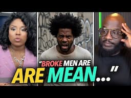 "Broke Men Are Mean, Take It Out On Their Women..." Woman Says Guys Get Jealous of Their Girlfriends