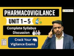 Pharmacovigilance Complete syllabus discussion | Unit 1 to Unit 5 | Pharmacovigilance b pharma 8 sem