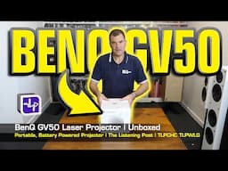 BenQ GV50 Portable Laser Projector Unboxed | The Listening Post | TLPCHC TLPWLG