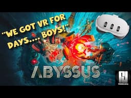 WE GOT VR FOR DAYS! - Abyssus is a FANTASTIC rogue-like in VR with UEVR!