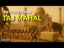 Taj Mahal’s Hidden Secrets | What They Don’t Tell You