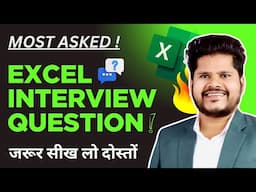 Excel Most IMPORTANT Interview Question - Every excel user must know