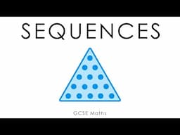 Sequences - GCSE Maths