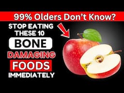 WARNING: Stop Eating This Bone-Damaging Food Immediately (Causes Osteoporosis In Seniors )