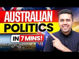 Australian Political System Explained in 7 minutes
