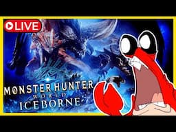 Revisiting Monster Hunter World: Iceborne!! | I'M BACK VELKANA!! | LIVE!!!