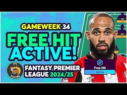 MY FPL GW34 FREE HIT FIRST TEAM SELECTION 🚨 | Fantasy Premier League Tips 2024/25