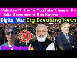 Digital War Ko Abachengengjok || Pakistan Ni Ge-16 YouTube Channel Ko Ban Ka•aha || New Update