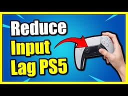 How to Reduce Controller input Lag on PS5 (Easy Method)