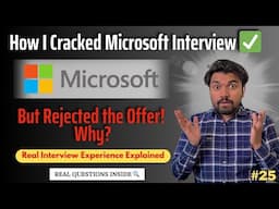 How I Cracked Microsoft’s Senior Engineer Interview 💼 | Real Questions & Why I Rejected the Offer!