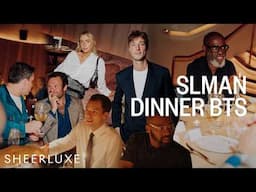 SLMan Dinner At Mr Porter | SheerLuxe BTS