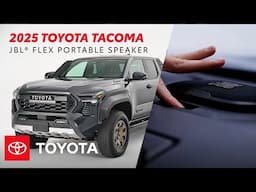 JBL FLEX Speaker Overview | Inside the 2025 Toyota Tacoma | Toyota Drive-Off Essentials
