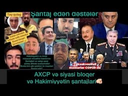 SİYASİ BLOQERLƏRİN VƏ AXCP RÜSVAY EDİCİ  AİLƏ ŞƏKİLLƏRİ İLƏ XALQI ŞANTAJLARİ QABİL,ELNUR,TURAL VƏ S.