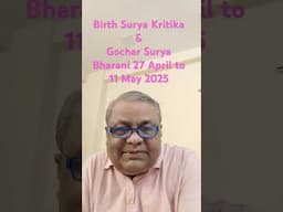 Birth Kritika Surya & Gochar Bharani Surya Prediction