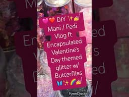 🩷♥️✨ DIY Encapsulated Chunky Glitter Manicure / Pedicure 🦋🌈💅 #nailartdesign #diygelnails