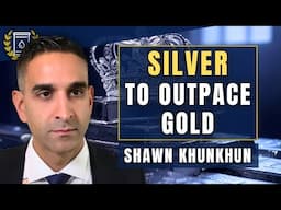 I Expect SILVER to Outperform Gold as US-China Trade War Escalates: Shawn Khunkhun