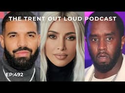 EP492: DIDDY REJECTS PLEA DEAL, DRAKE DATING KIM KARDASHIAN, SHEDEUR DRAFTED, SHANNON NEW LAWSUIT.