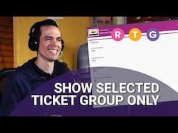 Show Selected Ticket Group Only