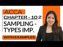 Chapter 10 (2) : Sampling Techniques | All Types Covered - With Examples  RUCHI GOYAL MA ACCA