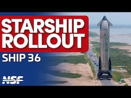 🚀 Starship 36 Rolls to Masseys for Testing Ahead of Starship Flight 10