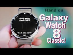 Galaxy watch 8 Classic -  OMG, NEW LOOK REBORN...✨