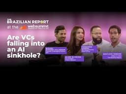 💸🤖🕳️ Are VCs falling into an AI sinkhole? #WebSummitRio2025