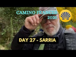 Camino Santiago 2025 - Day 27 - Triacastela to Sarria