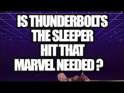 Is Thunderbolts the sleeper hit Marvel needs?