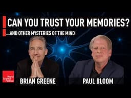 Can You Trust Your Memories?