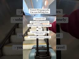 Travel Propaganda I'm Not Falling For....