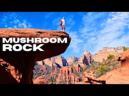 Exploring Boynton Canyon to Mushroom Rock | Sedona, Arizona