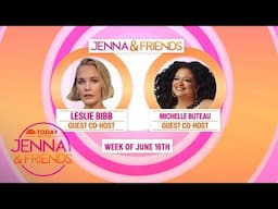See Who Is Co-Hosting With Jenna for the Week of June 16
