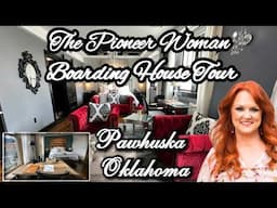 The Pioneer Woman Boarding House Full Tour (Best Stay Ever) Pawhuska OK
