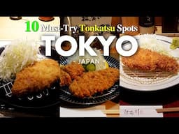 TOP 10 MUST-TRY TONKATSU SPOTS IN TOKYO｜Japan Ultimate Guide 2025