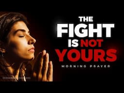 Trust God To Show You His Love and Might | A Blessed Morning Prayer To Start Your Day