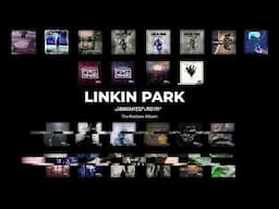 Linkin Park - Unwanted Truth [Full Fan-made Album] (PART 2)