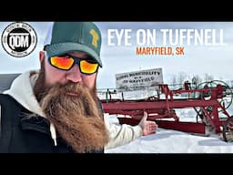 Eye On Tuffnell:  Maryfield, SK